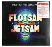 Flotsam and Jetsam - When the Storm Comes Dow