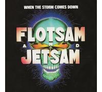 Flotsam and Jetsam When the Storm Comes Down (CD) Album