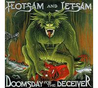 Flotsam & Jetsam - Doomsday For the Deceiver