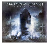 Flotsam & Jetsam - Dreams Of Death