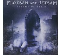 Flotsam Jetsam - Dreams Of Death