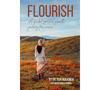 Flourish: A Guided Spiritual Growth Journey for Women