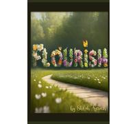 Flourish: A Journey of Healing, Growth, and Motherhood