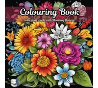 Flourish & Bloom: A Floral Colouring Journey - Part II