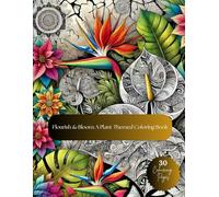 Flourish & Bloom: A Plant-Themed Coloring Book