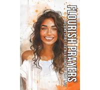 Flourish Prayers: Building Spirit-Led Relationships That Last