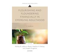 Flourishing and Floundering Financially in Emerging Adulthood: A Handbook