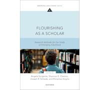 Flourishing as a Scholar: Research Methods for the Study of Emerging Adulthood