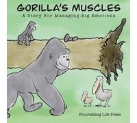 Flourishing Life Press Gorilla's Muscles (Tascabile)