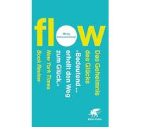 Flow. Das Geheimnis des Glücks: Der Weltbestseller