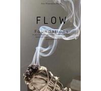 Flow Foundations: A go-to resource for yoga teachers seeking meaningful themes and sequences