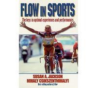 Mihaly Csikszentmihalyi Susan Jackson Flow in Sports (Tascabile)
