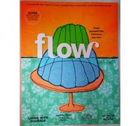 Flow Magazine #43 2026 Live with courage + Trattati Come Qualcuno Che Ami