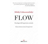 Flow. Psicologia dell’esperienza ottimale