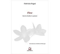 Flow. Storie di alberi e piante