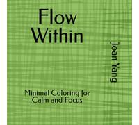 Flow Within: Minimal Coloring for Calm and Focus