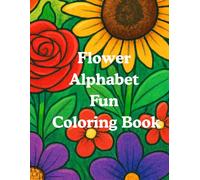 Flower Alphabet Fun Coloring Book