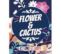 Flower & Cactus Coloring Book