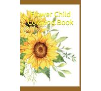 Flower Child Coloring Book
