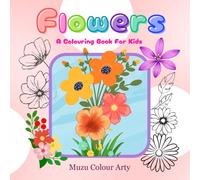 Flower Coloring book for kids: Beautiful different flowers coloring book for kids