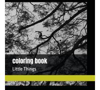 flower coloring book: Little Things