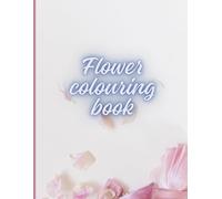 Flower Colouring Book