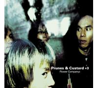 Flower Companyz - Prunes & Custard +3 [Import]
