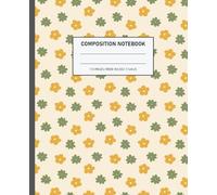 Flower Composition Notebook Wide Ruled: Aesthetic writting for student, colleague and friends