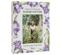 Flower Couture: From My Garden to My House