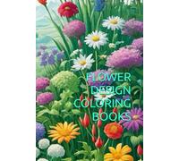 FLOWER DESIGN COLORING BOOKS