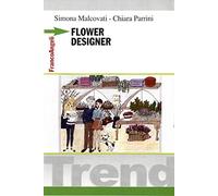 Flower designer