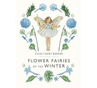 Flower Fairies of the Winter