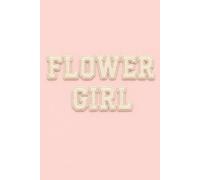 Flower Girl Journal: Soft Pink Chenille-Style Patch Notebook for Wedding Day Notes and Keepsake Memories