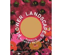 Flower landscapes. Ediz. inglese - AA.VV.
