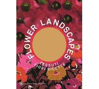 Flower landscapes. Ediz. italiana