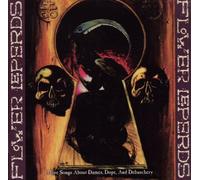 Flower Leperds - More Songs About Dames,Dope and Debauchery
