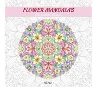 Flower Mandala: Coloring Book