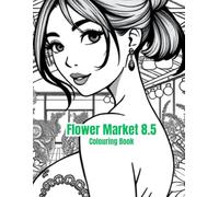 Flower Market 8.5: A busy flower night market full of colourful blooms.