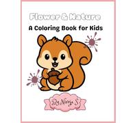 Flower & Nature: A Coloring Book for Kids
