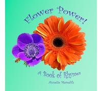 Flower Power!: A Book of Rhymes