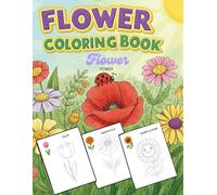 Flower Power: A Fun and Relaxing Flower Coloring Book for all age