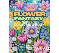 Flower Power: A Joyful Coloring Book for Everyone"