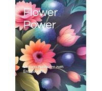Flower Power: Blumen Ausmalen zum Entspannen