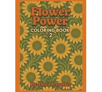 Flower Power Coloring Book 2