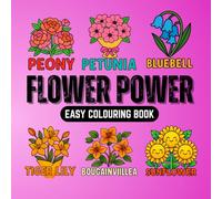 Flower Power: Easy and Beautiful Floral Coloring Book for Relaxation and Creativity