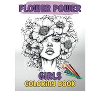 FLOWER POWER GIRLS Coloring Book - Retro 70s Groovy Girls: Adult Coloring Book: a 70s-Inspired Stress Relief Activity