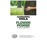 Flower power. Le piante e i loro diritti