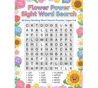 Flower Power Sight Word Search: 50 Easy Reading Word Search Puzzles for Ages 4-6