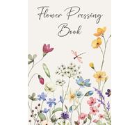 Flower Pressing Book | DIY Pressed Flower Art Book for Nature Lovers | Botanical Keepsake Log