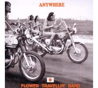 Flower Travellin' Band - Anywhere